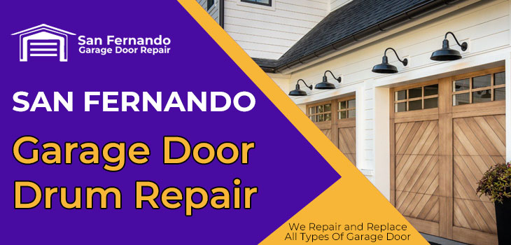 garage door drum repair in San Fernando